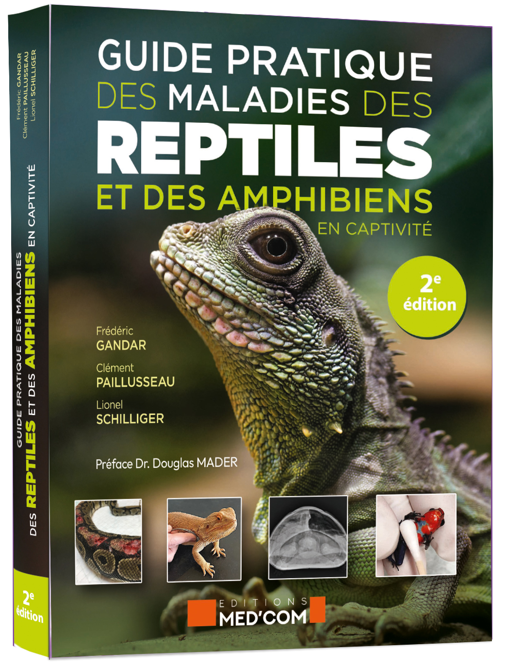 Guide Pratique des Maladies des Reptiles - 2e édition